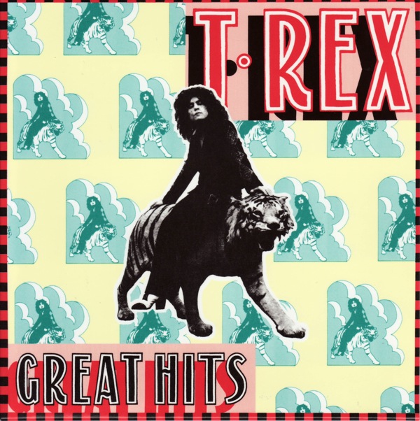 front, T Rex (Tyrannosaurus Rex) - Great Hits